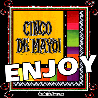 Enjoy Cinco de Mayo