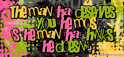 Man Who Deserves Quote Banner image