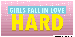 Girls Fall Hard