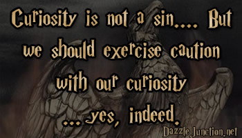 Curiosity Not Sin