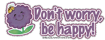 Dont Worry Be Inspirational image