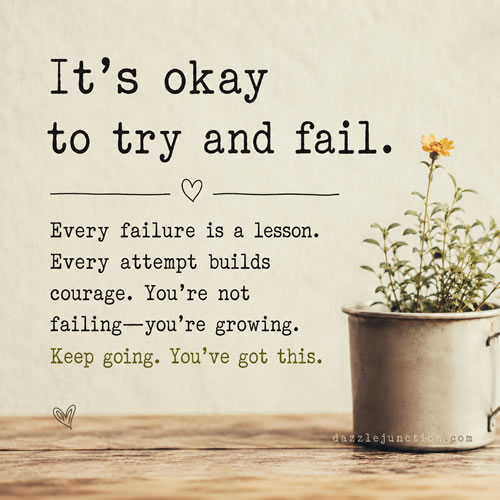 Ok To Try Fail Inspirational image