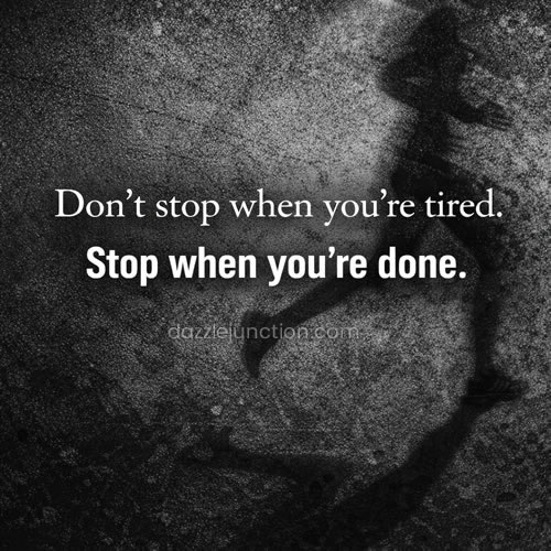 Stop When Done Inspirational image