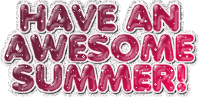 Have An Awesome Summer image