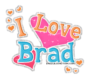 I Love Brad