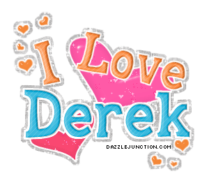 I Love Derek