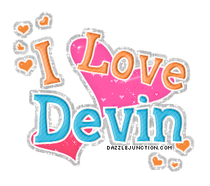 I Love Devin