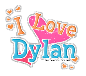 I Love Dylan