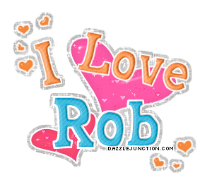 I Love Rob