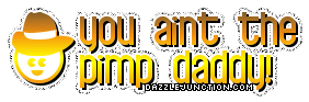 Aint Pimp Daddy Funny image