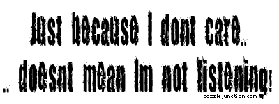 Dont Care Listening
