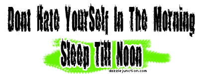 Sleep Till Noon
