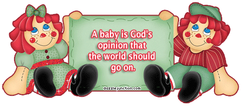 World Go On Baby Mommy greeting image