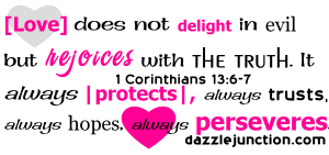 1 Corinthians 13:6-7