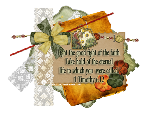 1 Timothy 6:12 Bible Verse greeting image