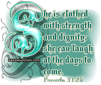 Proverbs 31:25