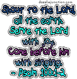 Psalms 100:1-2