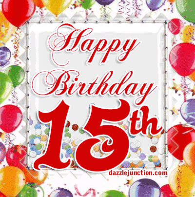 Happy 15th Birthday