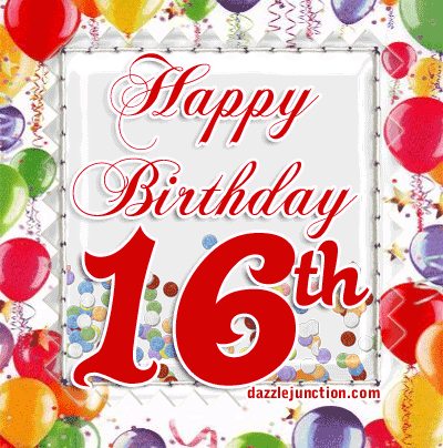 Happy 16th Birthday