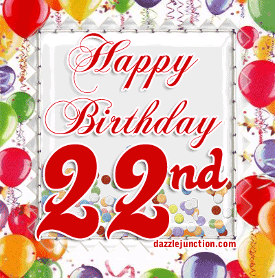 Happy 22nd Birthday