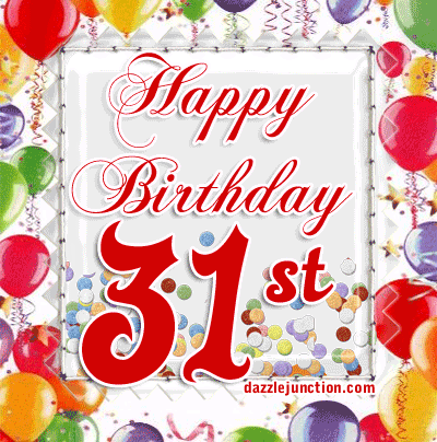 Happy 31st Birthday Birthday Ages greeting image