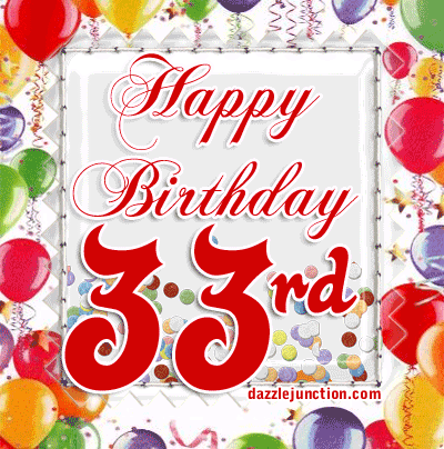 Happy 33rd Birthday
