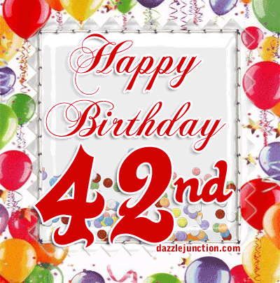 Happy 42nd Birthday
