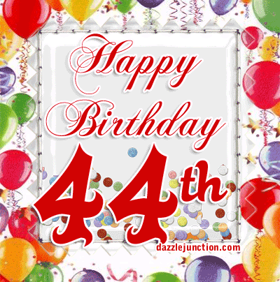 Happy 44th Birthday