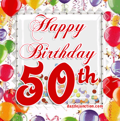 Happy 50th Birthday Birthday Ages greeting image
