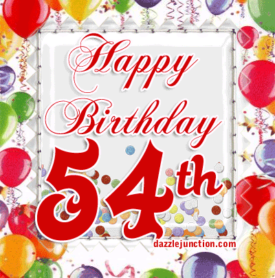 Happy 54th Birthday Birthday Ages greeting image