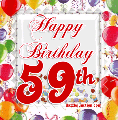 Happy 59th Birthday Birthday Ages greeting image