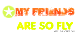 Friends Are Fly Captions greeting image
