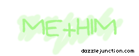 Me Plus Him