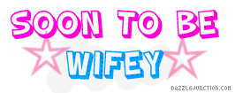 Soon Wifey Captions greeting image