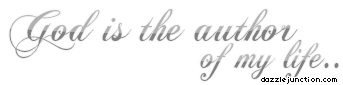 God Is The Author Of My Lif Christian Page Graphics greeting image