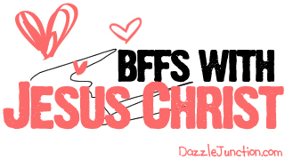 Bffs With Jesus Christ Christian Page Graphics greeting image