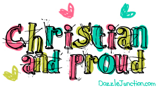 Christian And Proud Christian Page Graphics greeting image