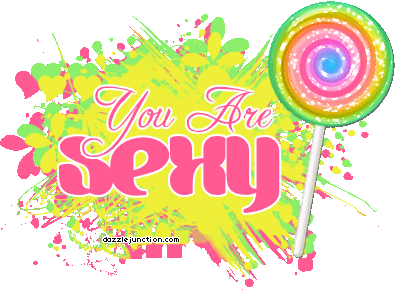 Cglitter You Are Sexy Compliment Glitters greeting image
