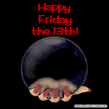 Crystal Ball Friday The 13th greeting image