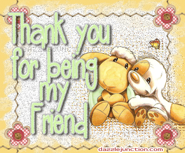 Thanks Being Friend Friendship greeting image