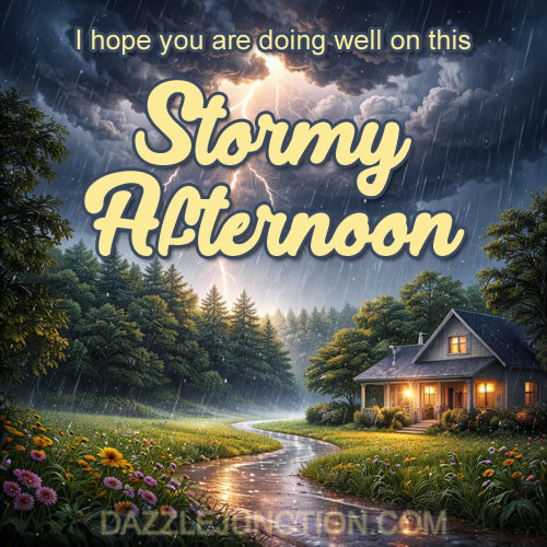 Afternoon Storm Good Afternoon greeting image