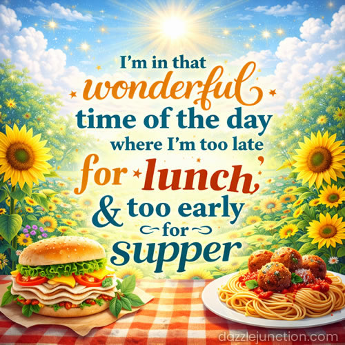 Lunch Or Supper Good Afternoon greeting image