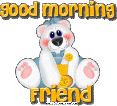 Friend Bear Good Morning greeting image