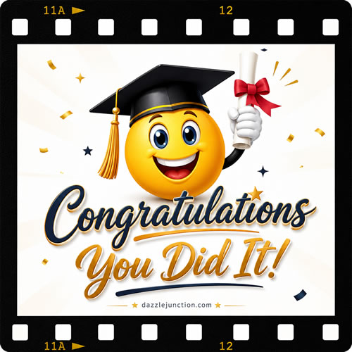 Smile Did It Graduation greeting image