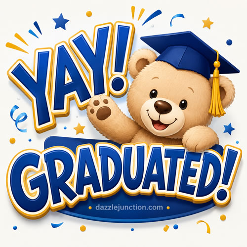 Yay Graduated Bear Graduation greeting image