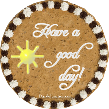 Cookie Good Day Great Day greeting image