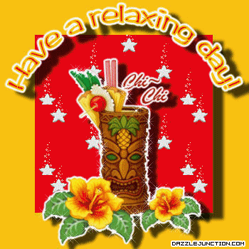 Relaxing Day Great Day greeting image