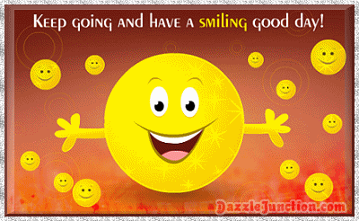 Smiling Good Day Great Day greeting image