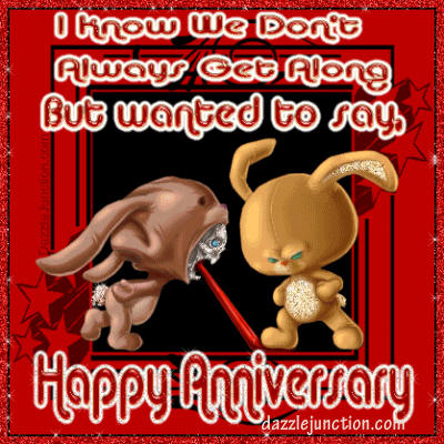 Don't Always Get Along Happy Anniversary greeting image