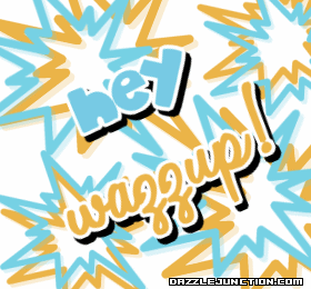 Hey Wazzup